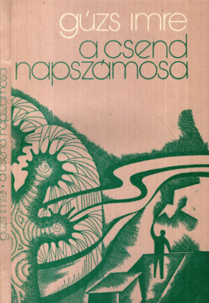 A csend napszamosa (Guzs Imre)
