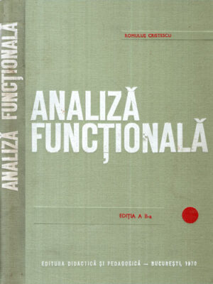 Analiza functionala - editia a II-a (Romulus Cristescu)