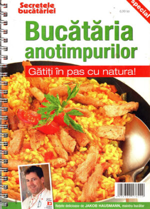 Bucataria anotimpurilor - gatiti in pas cu natura (Jakob Hausmann)