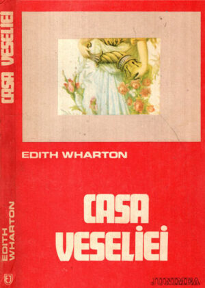 Casa veseliei (Edith Wharton)