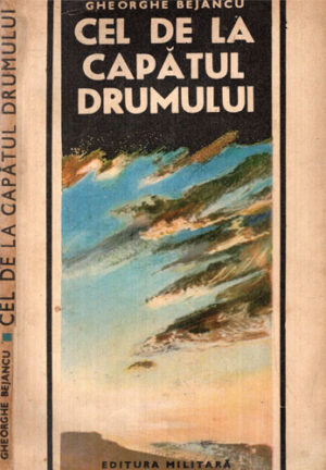 Cel de la capatul drumului (Gheorghe Bejancu)