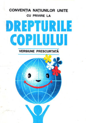 Drepturile copilului - versiune prescurtata (Colectiv de Autori)