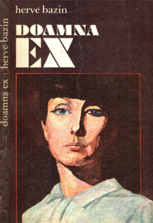 Doamna EX (Herve Bazin)
