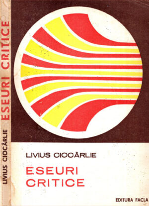 Eseuri critice (Livius Ciocarlie)