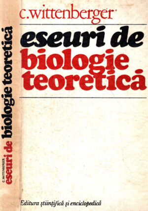 Eseuri de biologie teoretica (C. Eittenberger)