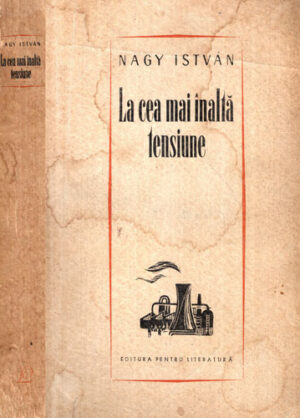 La cea mai inalta tensiune (Nagy Istvan)