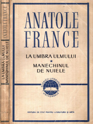 La umbra ulmului. Manechinul de nuiele (Anatole France)