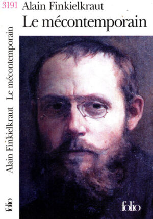 Le mecontemporain (Alain Finkielkraut) colectia Folio