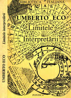 Limitele interpretarii (Umberto Eco) colectia Biblioteca italiana