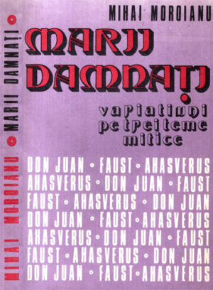 Marii damnati (Mihai Moroianu)