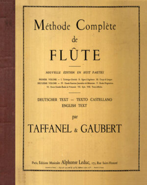 Methode complete de flute  - nouvelle edition en huit parties (Taffanel & Gaubert)