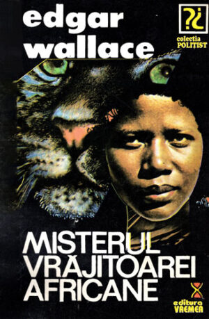 Misterul vrajitoarei africane (Edgar Wallace)