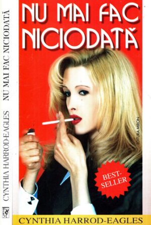 Nu mai fac niciodata (Cynthia Harrod-Eagles)