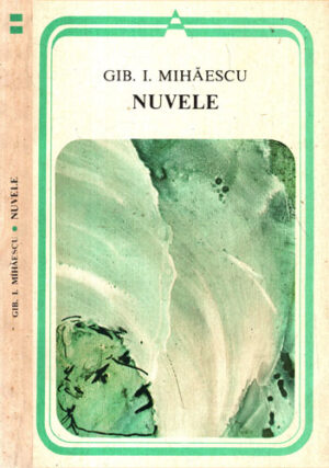 Nuvele (Gib. I. Mihaescu) colectia Arcade