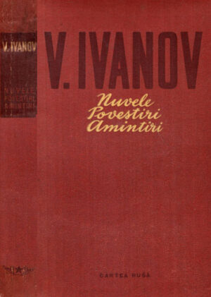 Nuvele, povestiri, amintiri (V. Ivanov)
