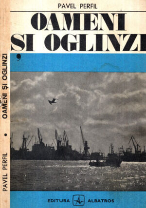 Oameni si oglinzi (Pavel Perfil)