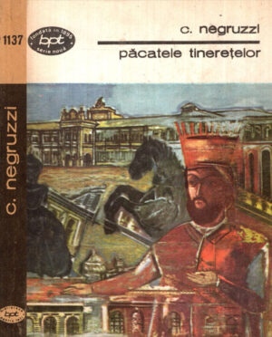Pacatele tineretelor (Costache Negruzzi) colectia BPT