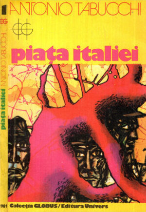 Piata Italiei (Antonio Tabucchi) colectia Globus