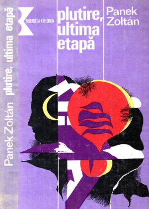 Plutire, ultima etapa (Panek Zoltan) colectia Biblioteca Kriterion