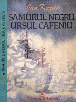 Samurul negru. Ursul cafeniu (Jan Kozak)