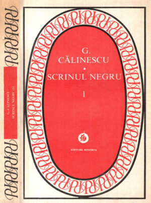 Scrinul negru vol.1+2 (George Calinescu) seria Patrimoniu