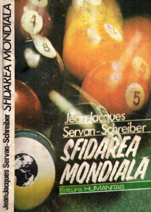 Sfidarea mondiala (Jean-Jacques, Servan-Schreiber)