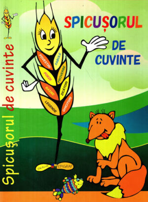 Spicusorul de cuvinte - carte de lectura pentru copii (Ala Bujor)