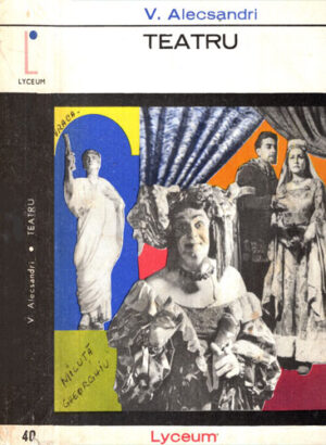 Teatru (Vasile Alecsandri) colectia Lyceum