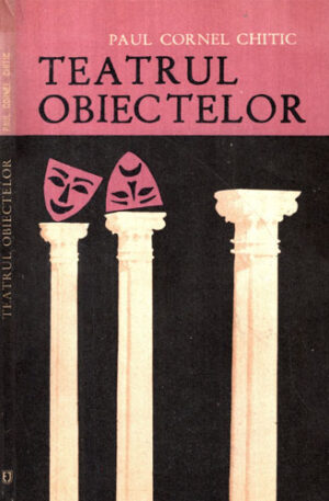 Teatrul obiectelor (Paul Cornel Chitic)