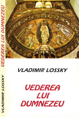 Vederea lui Dumnezeu (Vladimir Lossky)