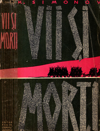 Vii si morti (K. Simonov) volum cartonat, poza de schimbat