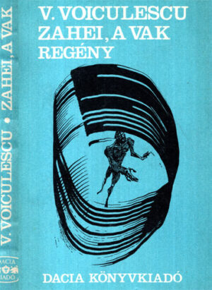 Zahei a vak regency (Vasile Voiculescu)