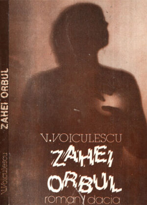 Zahei orbul (Vasile Voiculescu)