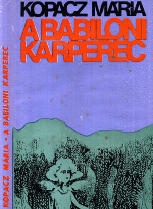 Ababiloni Karperec (Kopacz Maria)