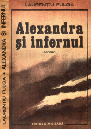 Alexandra si infernul (Laurentiu Fulga)