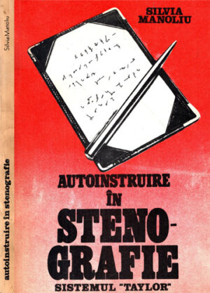 Autoinstruire in stenografie - sistemul Taylor (Silvia Manoliu)