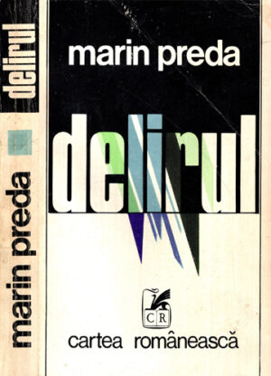 Delirul (Marin Preda)