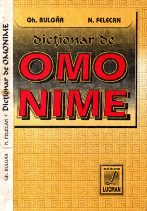 Dictionar de omonime (Gheorghe Bulgar)