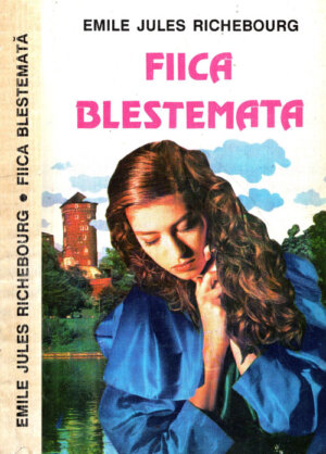 Fiica blestemata (Emile Jules Richebourg)