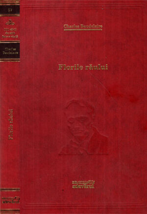 Florile raului (Charles Baudelaire) colectia Adevarul nr. 97