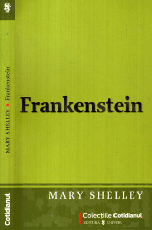 Frankenstein (Mary Shelley) colectia Cotidianul