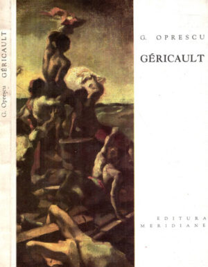 Theodore Gericault (George Oprescu)