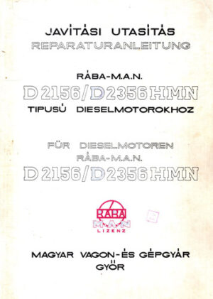 Raba-Man D2156 / D2356 HMN - tipusu dieselmotorokhoz (Colectiv de Autori)