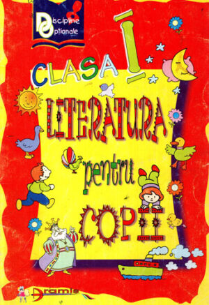 Literatura pentru copii clasa I (Nicu Ploscariu, Doina Popa)