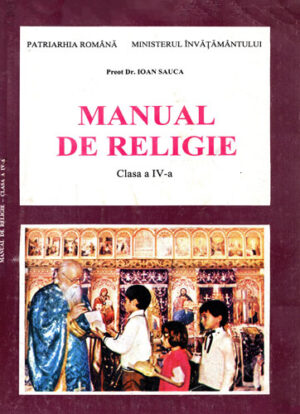 Manual de religie - clasa a IV-a (Ioan Sauca)