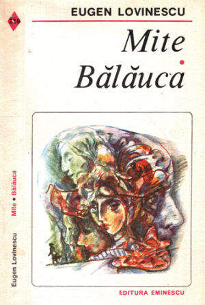 Mite. Balauca (Eugen Lovinescu) colectia Romanul de dragoste