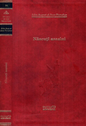 Nascuti asasini (John August, Jane Hamsher) colectia Adevarul nr. 34