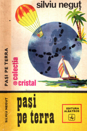Pasi pe Terra (Silviu Negut) colectia Cristal