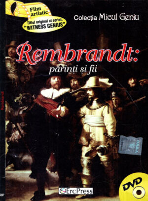 Rembrandt  - parintii si fii (Alain Poitre) contine DVD