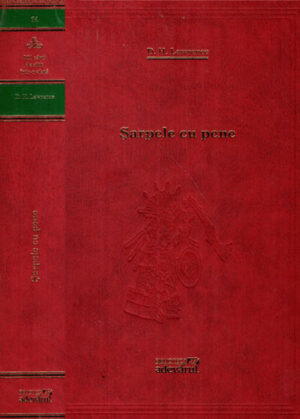 Sarpele cu pene (D. H. Lawrence) colectia Adevarul nr. 64